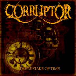 Corruptor (USA-1) : The Mistake of Time